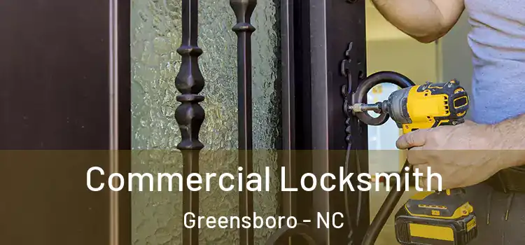  Commercial Locksmith Greensboro - NC