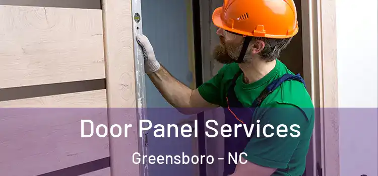  Door Panel Services Greensboro - NC
