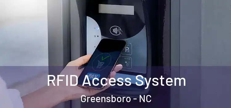  RFID Access System Greensboro - NC