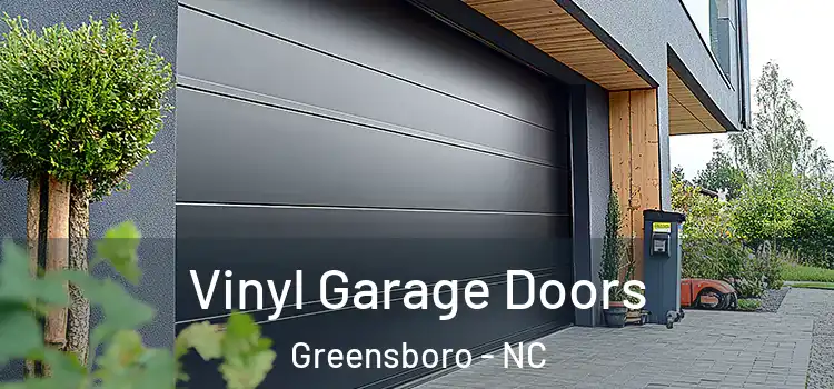  Vinyl Garage Doors Greensboro - NC